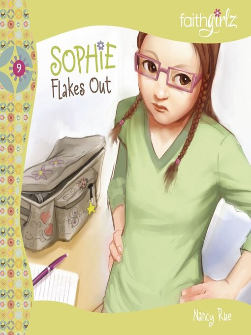Title details for Sophie Flakes Out by Nancy N. Rue - Available